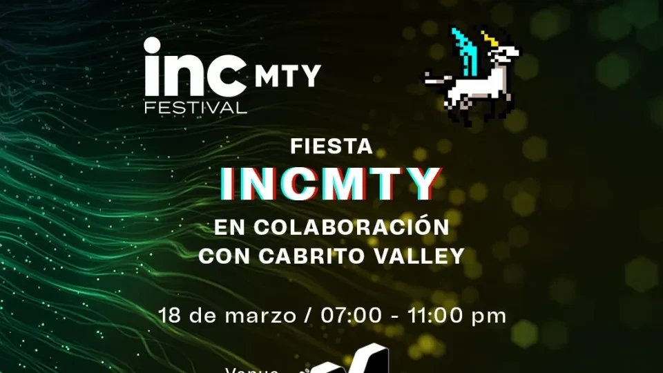 Fiesta INCMTY en colaboración con Cabrito Valley, 18 de marzo